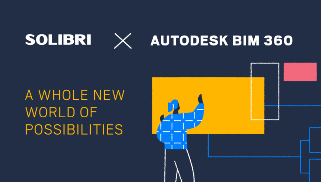 Solibri And Autodesk BIM 360 Open The World Of Possibilities For A ...