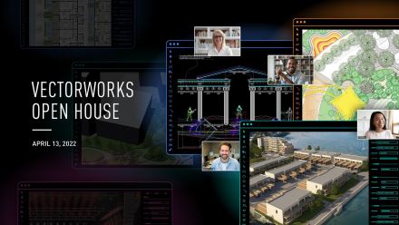 Vectorworks, Inc. Announces 2022 Virtual Open House on April 13