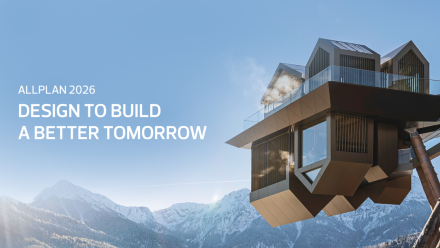 ALLPLAN 2026: Transformation des Projektlebenszyklus durch intelligente Workflows, Automatisierung und nachhaltiges Design